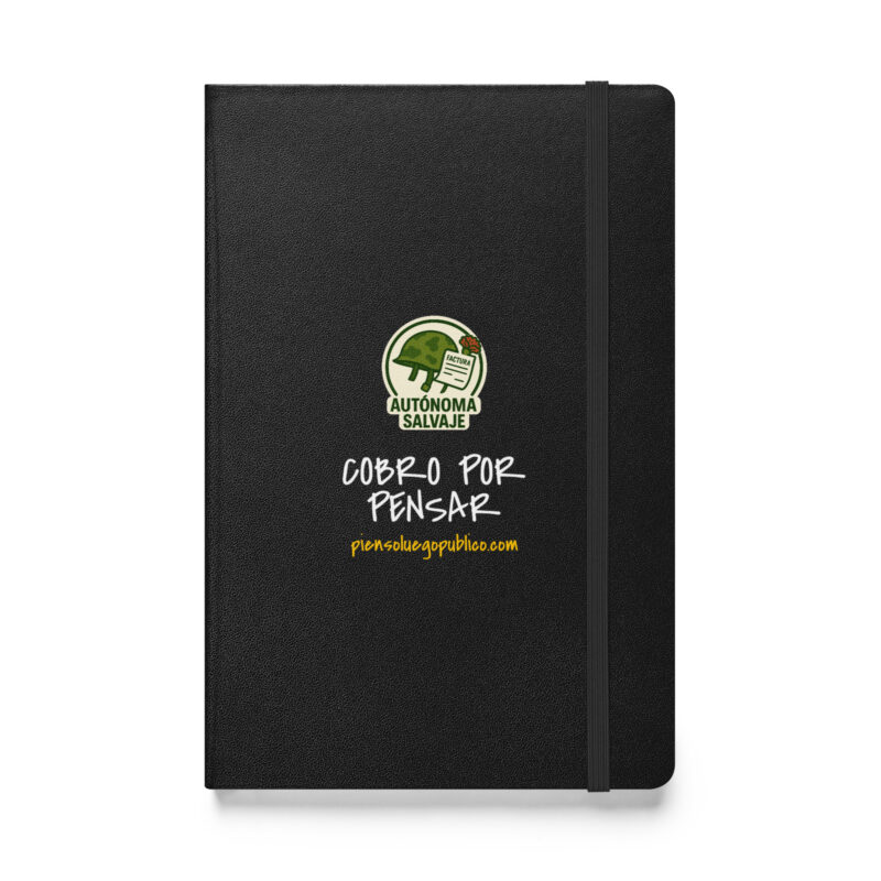 Cuaderno duro | Cobro por pensar – Autónoma Salvaje