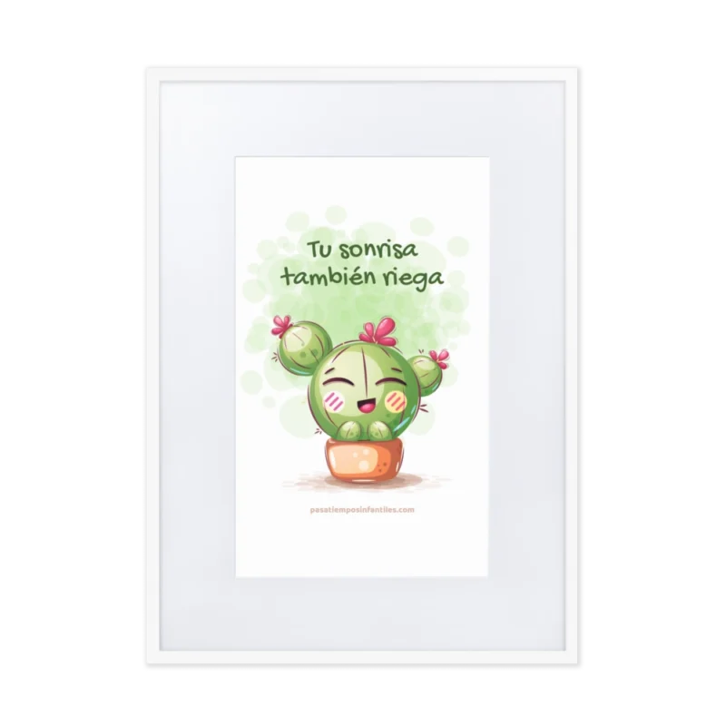 Póster infantil con frase positiva Tu sonrisa también riega en tamaño 50x70 cm, enmarcado en blanco con paspartú.